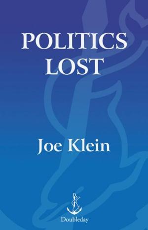 Cover of the book Politics Lost by Mel Hurtig