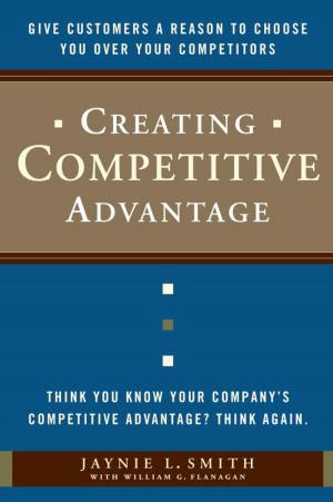 Cover of the book Creating Competitive Advantage by John Cornwell