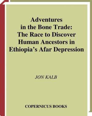 Cover of the book Adventures in the Bone Trade by Tolbert S. Wilkinson, Adrien E. Aiache, Luiz S. Toledo