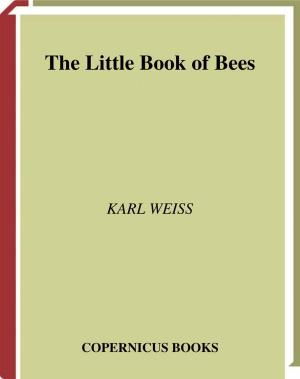 Cover of the book The Little Book of bees by Huijun Li, Melissa Pearrow, Shane R. Jimerson