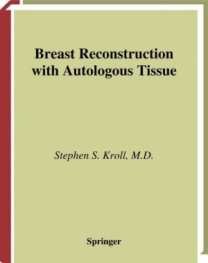 Cover of the book Breast Reconstruction with Autologous Tissue by Francis A. Gunther