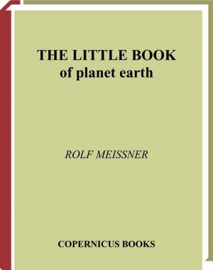 Cover of the book The Little Book of Planet Earth by Alex R. Piquero, Wesley G. Jennings, David P. Farrington