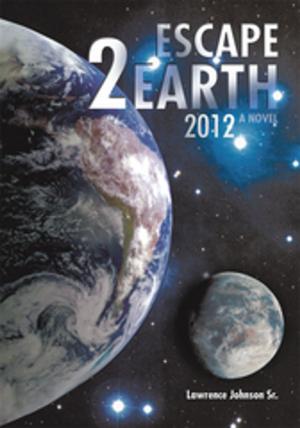 Book cover of Escape 2 Earth 2012