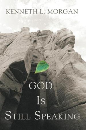 Cover of the book God Is Still Speaking by Steve C. Roberts