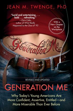 Book cover of Generation Me - Revised and Updated