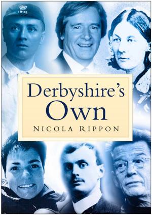 Cover of the book Derbyshire's Own by James Moore, Paul Nero