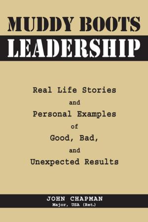 Cover of the book Muddy Boots Leadership by Ed Engle