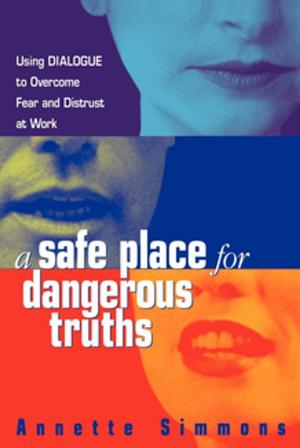 Book cover of A Safe Place for Dangerous Truths