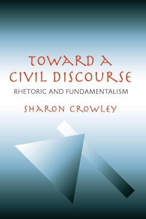 Cover of the book Toward a Civil Discourse by Kinga Pozniak