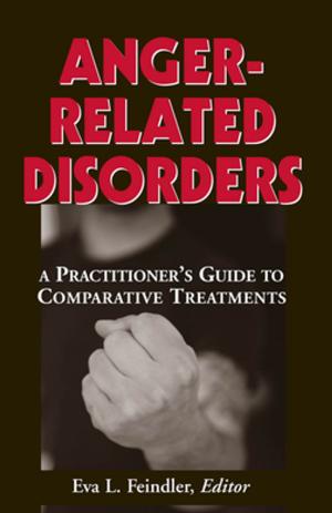 Cover of the book Anger-Related Disorders by Steven Stosny, PhD