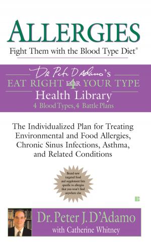 Cover of the book Allergies: Fight Them with the Blood Type Diet by Jenny Lawson