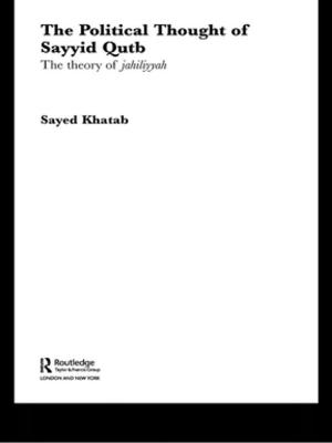 Book cover of The Political Thought of Sayyid Qutb