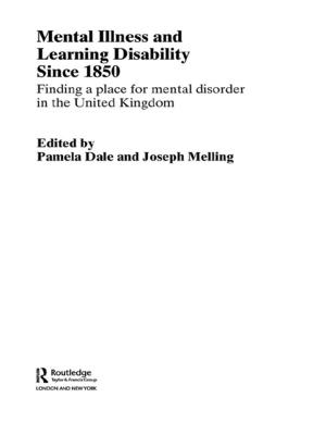Cover of the book Mental Illness and Learning Disability since 1850 by Kimberly L. Oliver, David Kirk