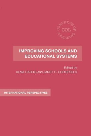 Cover of the book Improving Schools and Educational Systems by 