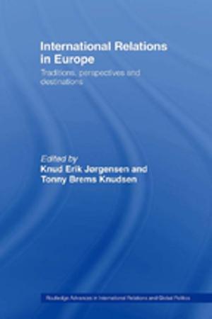 Cover of the book International Relations in Europe by Patrick Rössler