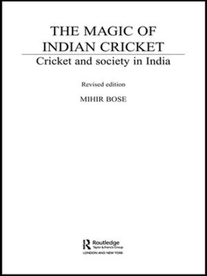Book cover of The Magic of Indian Cricket