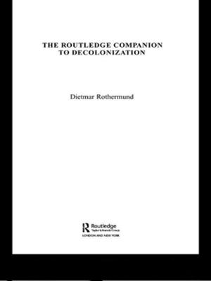 Cover of the book The Routledge Companion to Decolonization by Robert E Stevens, David L Loudon, Gus Gordon, Thurmon Williams