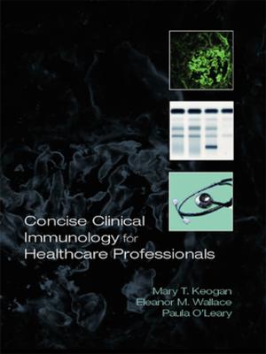 Cover of the book Concise Clinical Immunology for Healthcare Professionals by Christopher Dole, Robert Hayashi, Andrew Poe, Austin Sarat