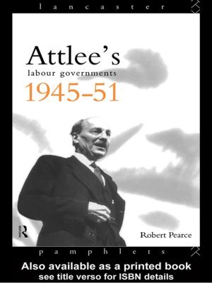 Book cover of Attlee's Labour Governments 1945-51