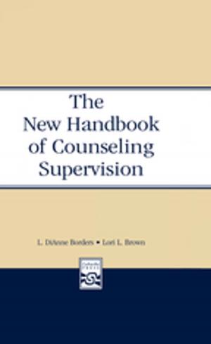 Cover of the book The New Handbook of Counseling Supervision by Institute of Leadership & Management