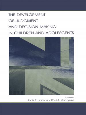 Cover of the book The Development of Judgment and Decision Making in Children and Adolescents by Rosemary Thompson