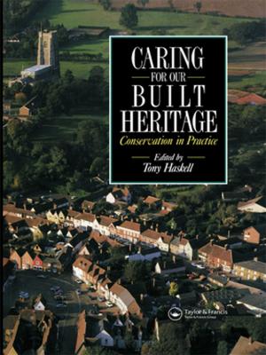 Cover of the book Caring for our Built Heritage by Stephen Marrin