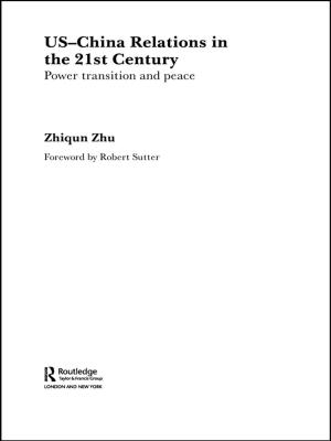 Cover of the book US-China Relations in the 21st Century by RENE CASTEX