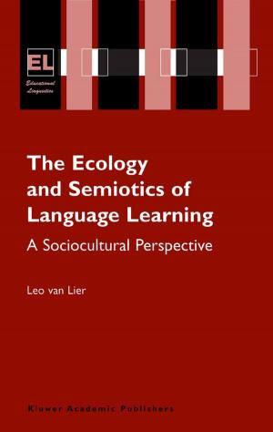 Book cover of The Ecology and Semiotics of Language Learning