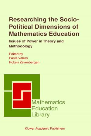 Cover of the book Researching the Socio-Political Dimensions of Mathematics Education by Kirk A. Brunswig, William O'Donohue