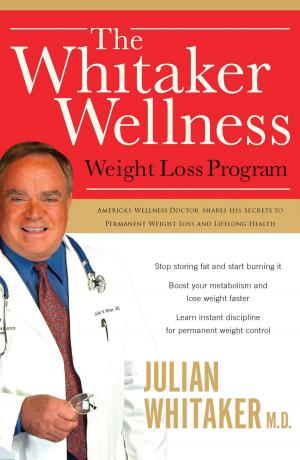 Cover of the book The Whitaker Wellness Weight Loss Program by Randy Robison