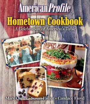 Cover of the book American Profile Hometown Cookbook by Jack W. Hayford