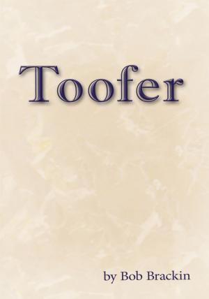 Cover of the book Toofer by Robert (Bob) Hart