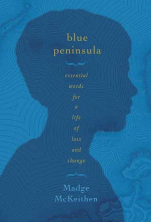 Cover of the book Blue Peninsula by Christian Wiman