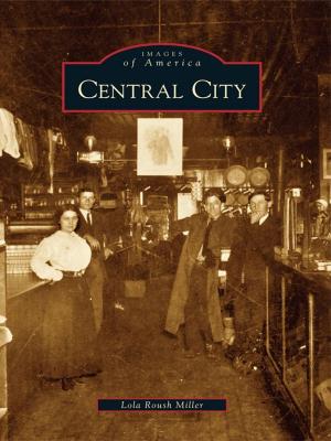 Cover of the book Central City by Fremont County Historical Society