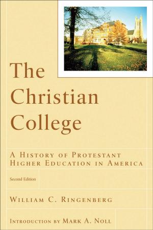 Cover of the book The Christian College (RenewedMinds) by Rob Elliott