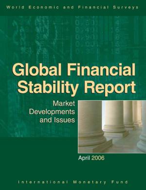 Book cover of Global Financial Stability Report, April 2006