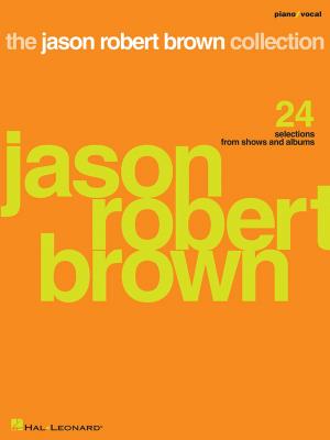 Book cover of The Jason Robert Brown Collection (Songbook)
