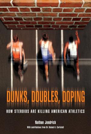 Cover of the book Dunks, Doubles, Doping by U.S. Department. of Agriculture