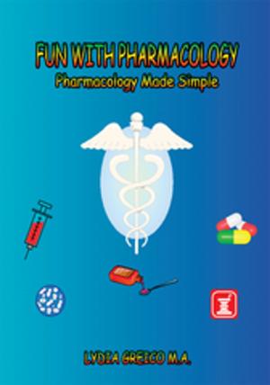 Cover of the book Fun with Pharmacology by Timothy A. Bramlett