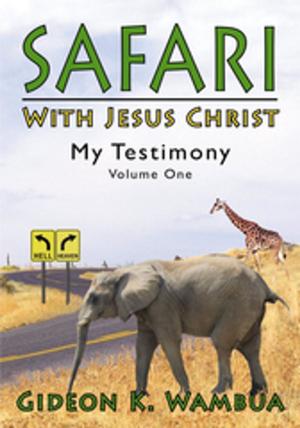 Cover of the book Safari with Jesus Christ by Dr. Gloria J. Lewis
