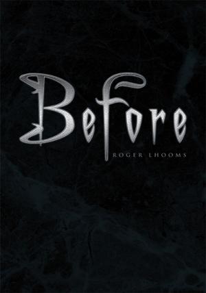 Cover of the book Before by Llarme’ Palmer