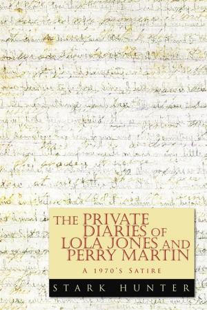 Book cover of The Private Diaries of Lola Jones and Perry Martin