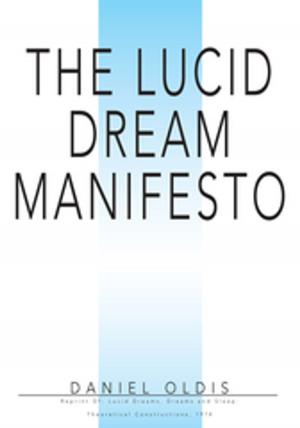 Cover of the book The Lucid Dream Manifesto by John Belori