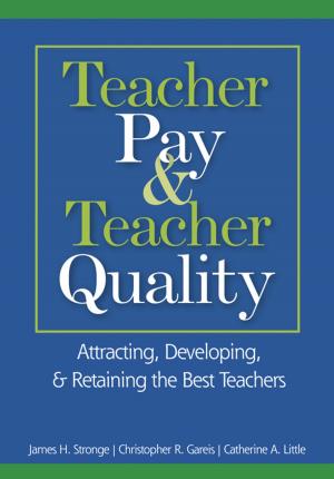 Cover of the book Teacher Pay and Teacher Quality by Govind Bhattacharjee, Debasis Bhattacharya