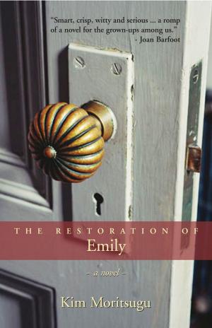 Cover of the book The Restoration of Emily by Nicholas Maes