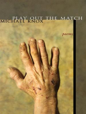 Cover of the book Play Out The Match by Larry Matysik and Barbara Goodish, Foreward by Jim Ross, WWE Raw Announcer