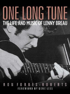 Cover of the book One Long Tune: The Life and Music of Lenny Breau by Suzanne Fleischman