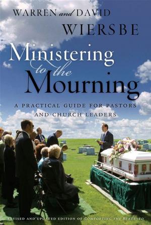 Book cover of Ministering to the Mourning