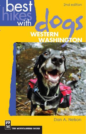 Cover of the book Best Hikes With Dogs in Western Washington by Erhard Loretan