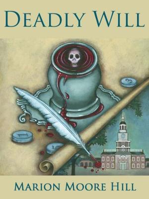 Book cover of Deadly Will
